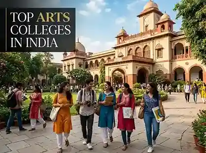 Top arts colleges in India 2026 | Hindu College Delhi, Miranda House, Sir JJ School of Art Mumbai, MSU Baroda, Lady Shri Ram College